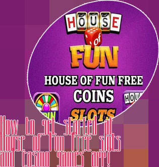 House of fun free slots