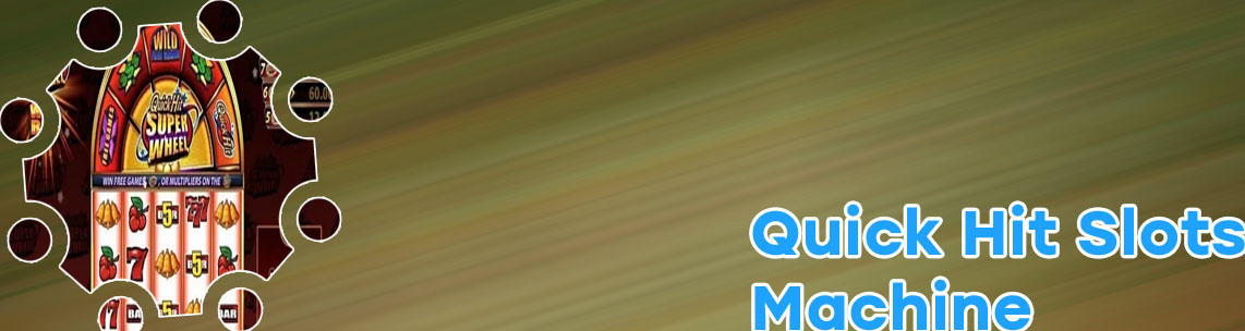Quick hit slots for real money