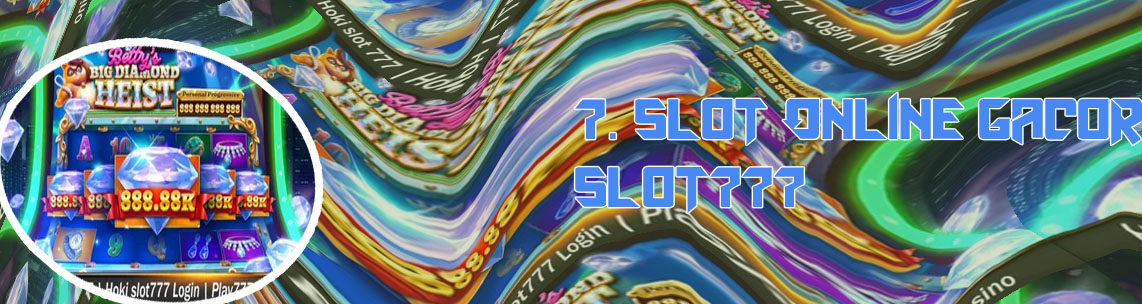 Slot777 hoki