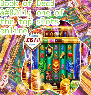 Top 10 online slots